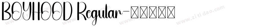BOYHOOD Regular字体转换